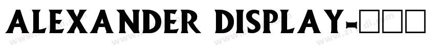 Alexander Display字体转换